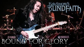 Bound For Glory - Kelly SIMONZ'sBLIND FAITH