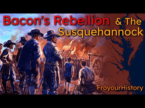 Bacon’s Rebellion and the Susquehannock