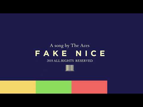 The Aces - Fake Nice