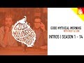 Good Mythical Morning All Intros | Season 1 - 14 Good Mythical Morning All Intros | Season 1 - 14
