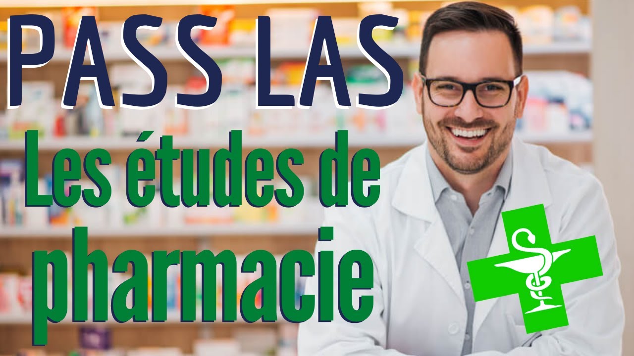 PASS - LAS : LES ÉTUDES DE PHARMACIE
