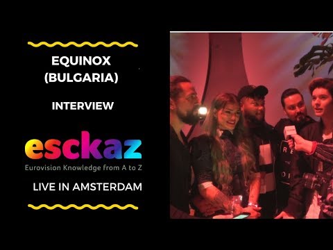ESCKAZ in Amsterdam: Interview with Equinox (Bulgaria) feat. Kristian Kostov