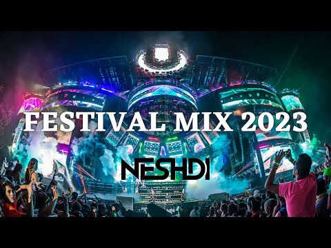 FESTIVAL MIX 2023 |BEST OF BIGROOM, HARDSTYLE & EDM| MIXED BY NESHDI