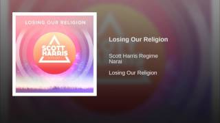 Losing Our Religion
