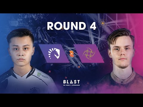 BLAST Pro Series Copenhagen 2019 - Round 4 - Liquid vs. NiP