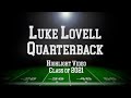 Luke Lovell - Senior Highlights - 2021 QB