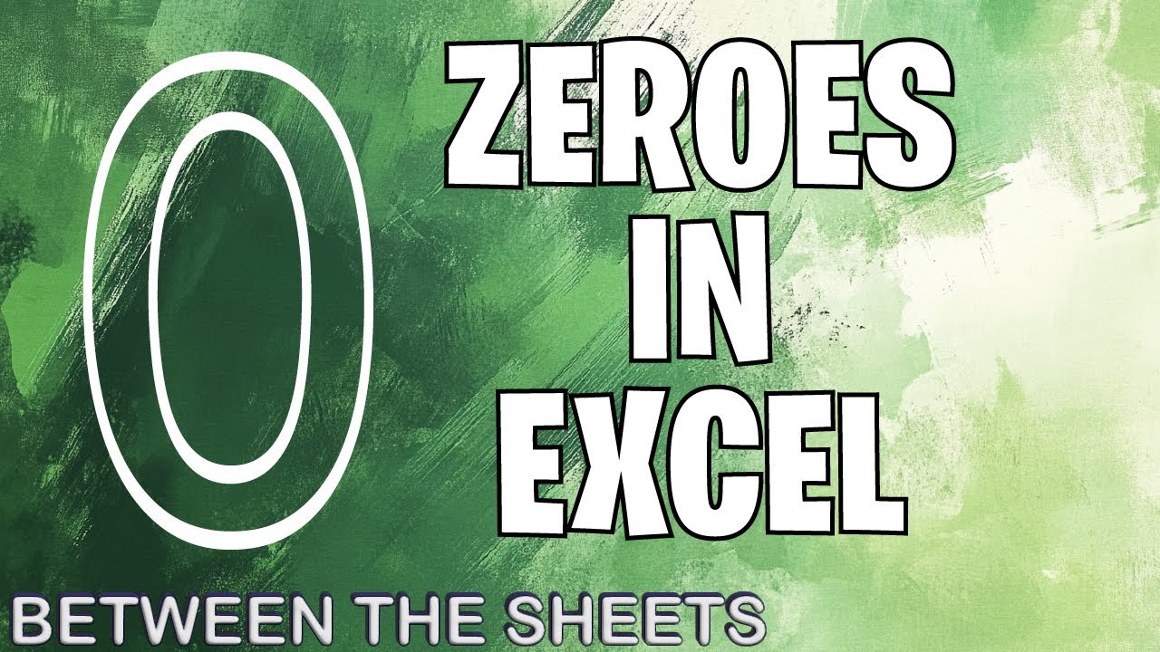 Displaying zero values in Excel and Google Sheets