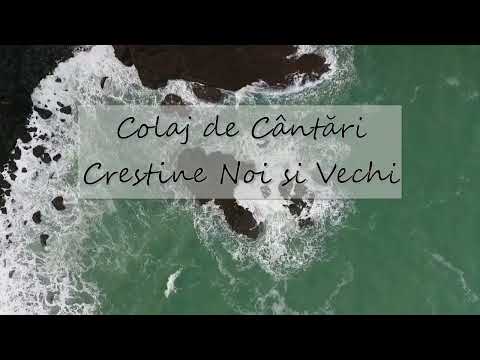Colaj de Cântări Creștine Noi și Vechi - 1h 30min