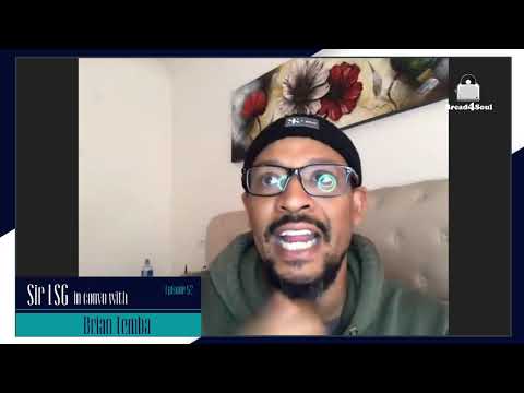 Ep52 | #Bread4SoulConvos | BRIAN TEMBA