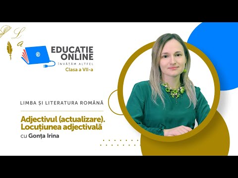 Limba și literatura română, Clasa a VII-a, Adjectivul (actualizare). Locuțiunea adjectivală