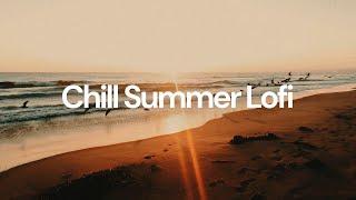 Chill Summer Lofi (2025) [chill lo-fi hip hop beats]
