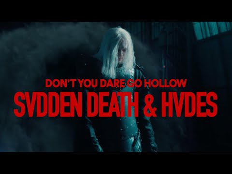 SVDDEN DEATH, HVDES - Don't You Dare Go Hollow (Official Music Video)