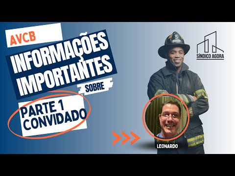 AVCB - Informações importantes - Parte 1