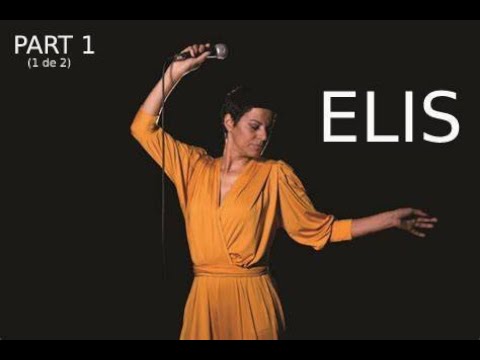 ELIS O Filme (PART 1 de 2)  ENG SUBTITLES