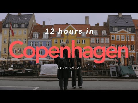 12 hours in Copenhagen