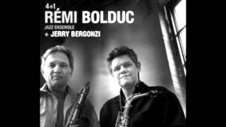 Rémi Bolduc & Jerry Bergonzi : Corps et Âme