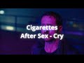 Cigarettes After Sex Cry Slowed 1 Hour