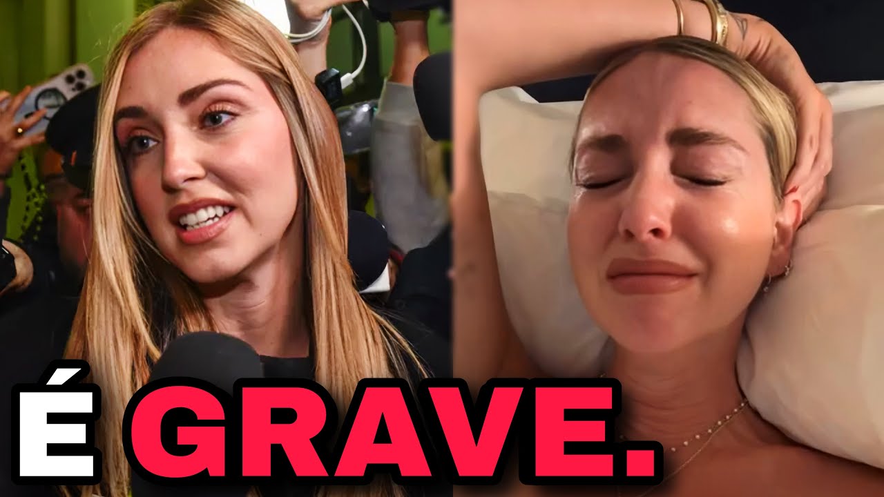 Il CASO di CHIARA FERRAGNI ora È DAVVERO GRAVE