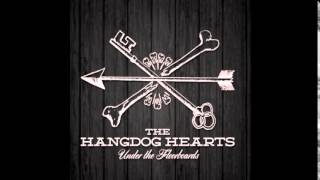 The Hangdog Hearts - Oil In The Pan
