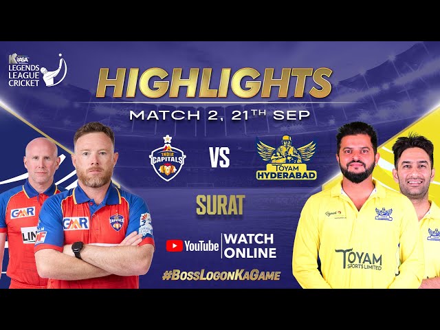 Match 2 Highlights | India Capitals vs Toyam Hyderabad | English | Legends League Cricket 2024 | LLC