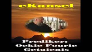 Evangelis Ockie Fourie - Getuienis - E Kansel