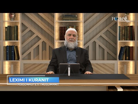 Personaliteti i muslimanit | 07. Leximi i Kuranit - Zeki Çerkezi