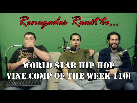 Renegades React to... WSHH Vines Comp of the Week 110!