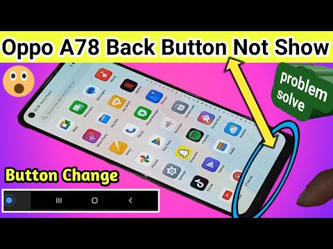 Oppo A78 back button not show problem solve