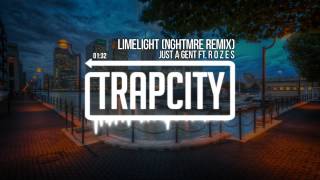 Just A Gent - Limelight ft. R O Z E S (NGHTMRE Remix)