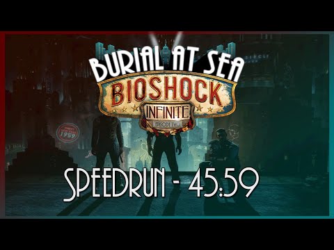 BioShock Infinite: Burial at Sea Episode 2 (DLC) Speedrun in 45:59