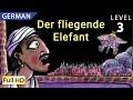 Der fliegende Elefant: Deutsch lernen mit Untertiteln - Eine Geschichte für Kinder "BookBox.com"