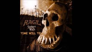 RAGE - TIME WILL TELL