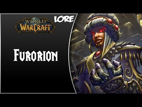 World of Warcraft NPC Lore #Teil 53 - Furorion (German) [HD]