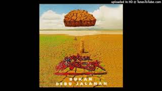 Download lagu Bukan debu jalanan Sirkus Barock mp3