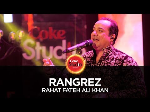 Coke Studio Season 10| Rangrez| Rahat Fateh Ali Khan
