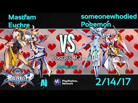 AniClash V Day Waifu Wars - Mastfam/Euchre vs Someonewhodied/Pokemon Loser's R2 - BBCF