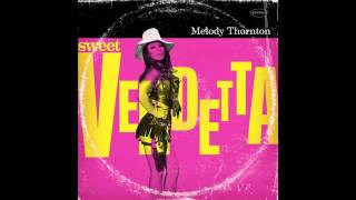 Melody Thornton - Sweet Vendetta (New 2011)