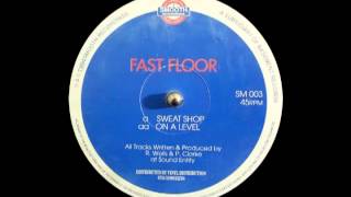 Fast Floor - On a level