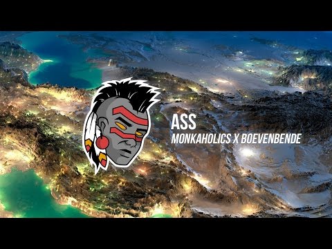 Monkaholics & Boevenbende - Ass