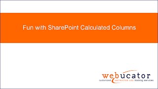 Fun with SharePoint Calculated Columns