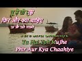 Phir Aur Kya Chahiye Karaoke - Asees Version | Asees Kaur |Amitabh Bhattacharya | Rahul Shetty