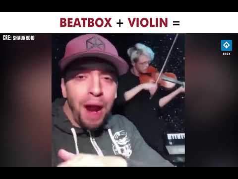 Khi Beatbox kết hợp với Violin sẽ như thế nào