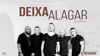 Deixa Alagar Music Video