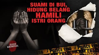 Download lagu Suami di Bui, Hidung Belang Hamili Isteri Orang | Jejak Kriminal ANTV mp3