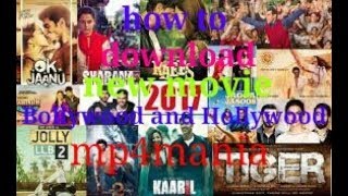 How to download new movies Hollywood and Bollywood mp4 mania 2018