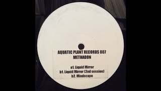 Methadon - Liquid Mirror (2nd Session) (Acid Trance 1996)
