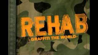 Rehab - graffiti the world [Lyrics]