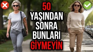 50 Yaş Üstü Zarif Kadınların Asla Giymediği 12 Günlük Parça!