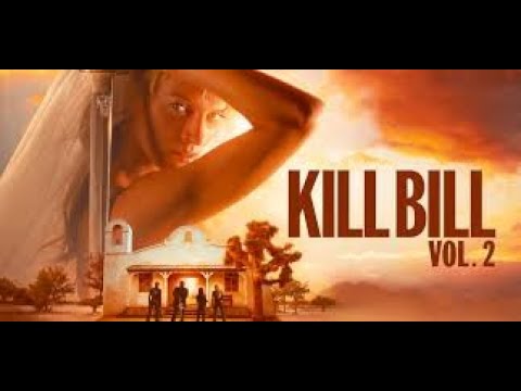Kill Bill Vol 2 2004