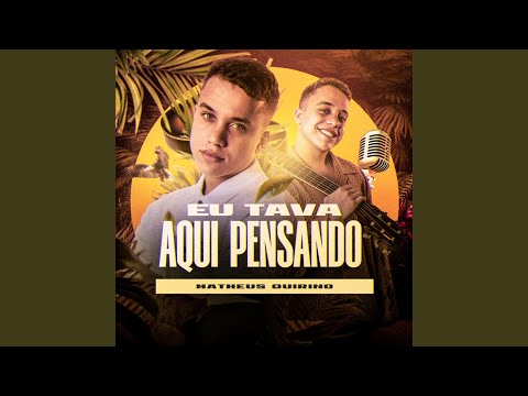Eu Tava Aqui Pensando